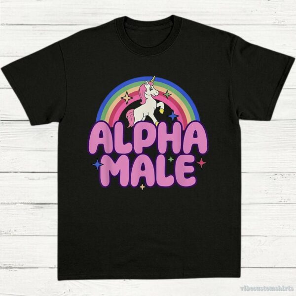 Alpha Male Funny Unicorn Shirt