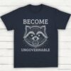 Become Ungovernable Angry Raccoon Shirt Navy S 1 1