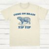 Come On Brain Yip Yip Capybara Vintage Shirt Natural S 1 1