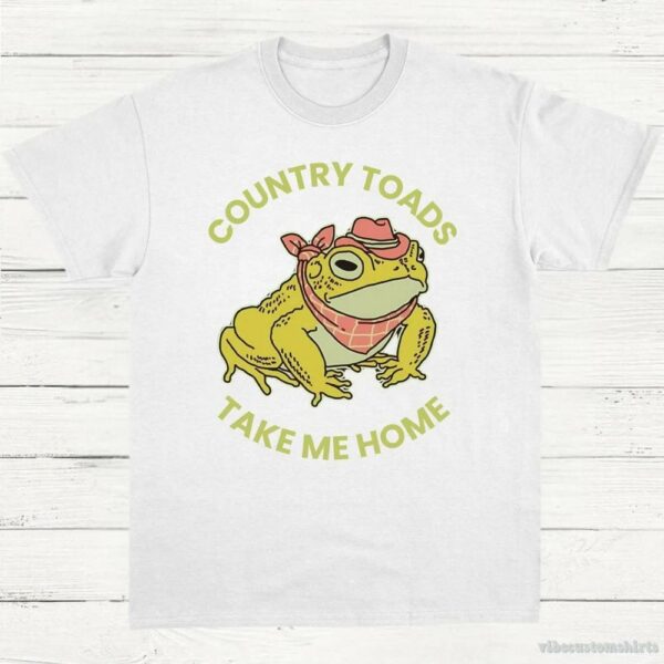 Country Toads Take Me Home Meme Shirt