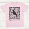Crows Before Bros Support Your Local Murder Vintage Shirt Light Pink S 1 1