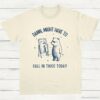 Damn Might Have To Call In Thicc Today Meme Shirt Natural S 1