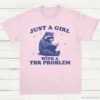 Just A Girl With A TBR Problem Bookish Raccoon Shirt Light Pink S 1