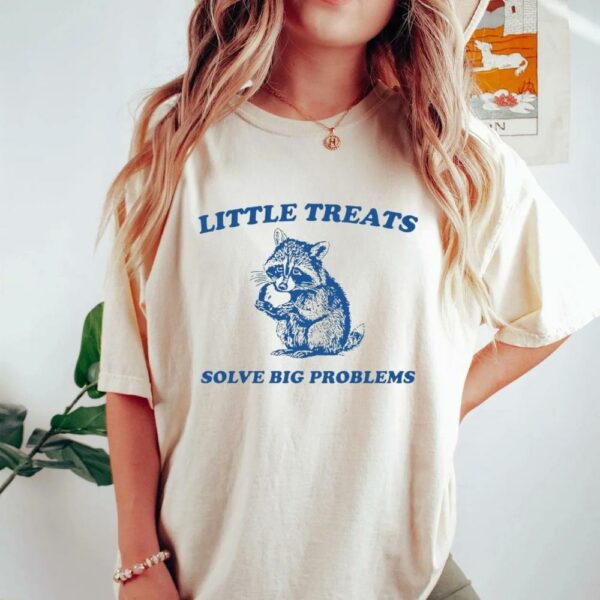 Little Treats Solve Big Problems Cute Raccoon T-Shirt