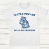Little Treats Solve Big Problems Cute Raccoon T Shirt White S 1