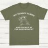 My Tummy Hurts And Im Mad At The Government Frog Shirt Military Green S 1